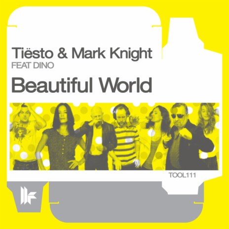 Beautiful World (Ecstasy Radio Edit) ft. Mark Knight & Dino