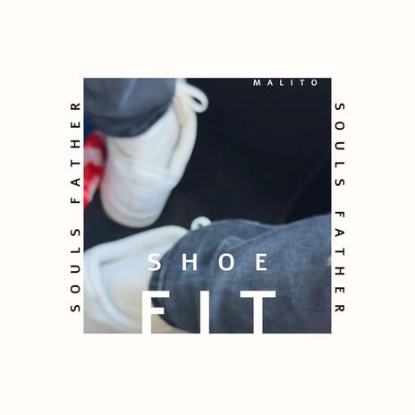 Shoe Fit | Boomplay Music