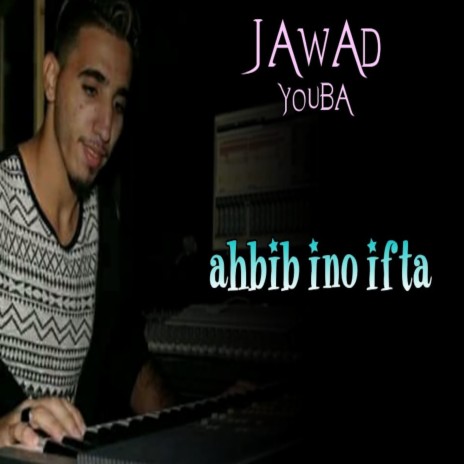 Ahbib ino ifta | Boomplay Music