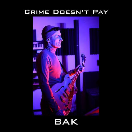 Crime Doesn't Pay | Boomplay Music