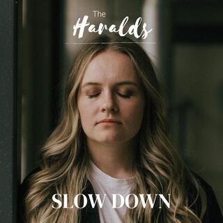 Slow Down lyrics | Boomplay Music