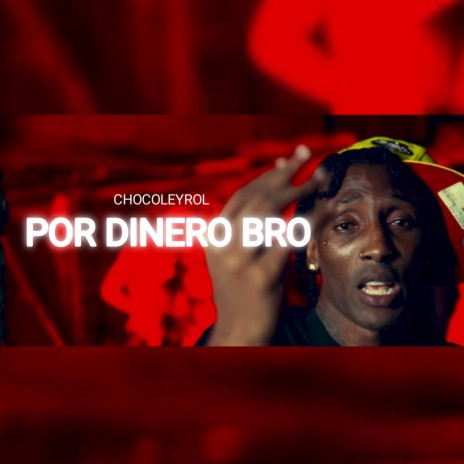 Por Dinero Bro | Boomplay Music