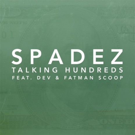 Talking Hundreds (feat. Dev & Fatman Scoop) | Boomplay Music