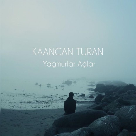 Yağmurlar Ağlar (Original Mix) | Boomplay Music