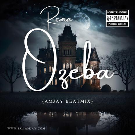 Ozeba (AmJay Beatmix) | Boomplay Music