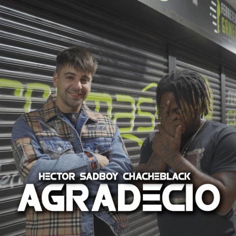 Agradecio ft. Chacheblack | Boomplay Music
