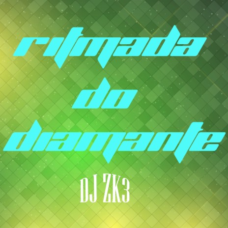Ritmada do Diamante | Boomplay Music