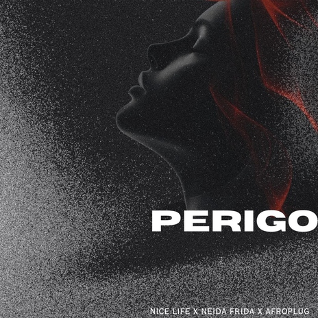 Perigo ft. Neida Frida & Afroplug | Boomplay Music