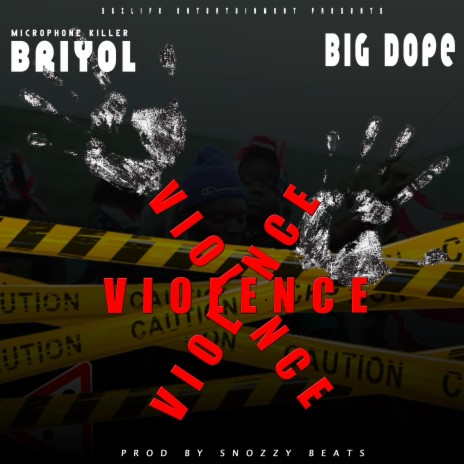 Violence ft. Big Dope | Boomplay Music