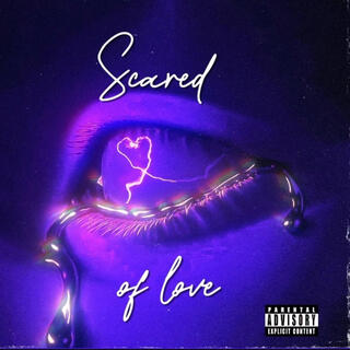 Scared of Love