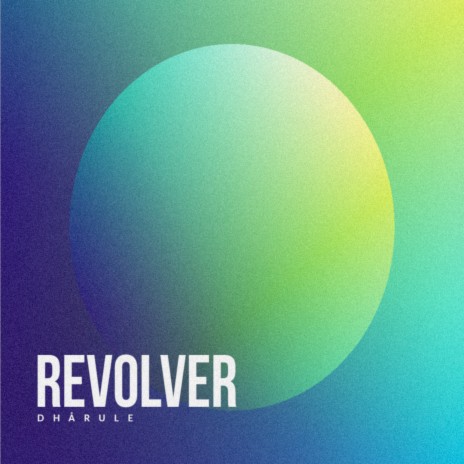 Revolver | Boomplay Music