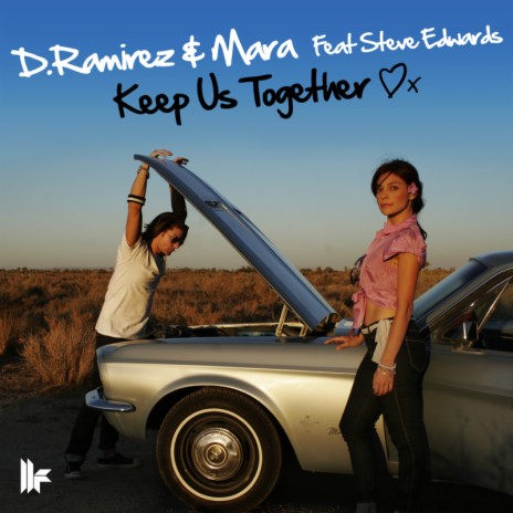 Keep Us Together (Radio Edit) ft. MARA & Steve Edwards