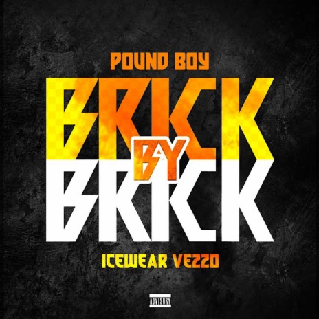 Brick by brick ft. Icewear Vezzo | Boomplay Music