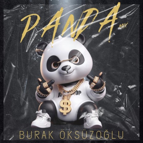 PANDA (Byburak Mix Versiyon 2023) | Boomplay Music