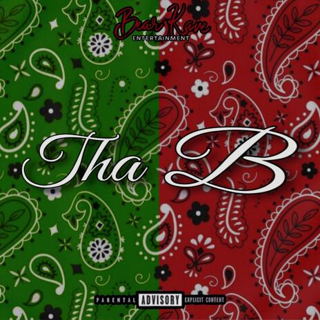 Tha B | Boomplay Music