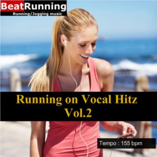 Running Music - Vocal Hitz Vol.2-155 bpm