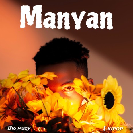 Manyan ft. Liupop | Boomplay Music