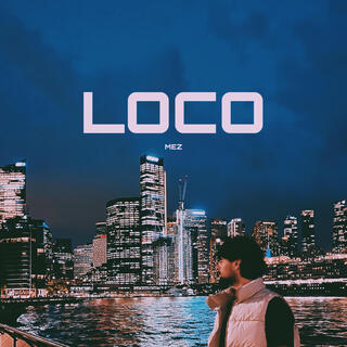 LOCO lyrics | Boomplay Music