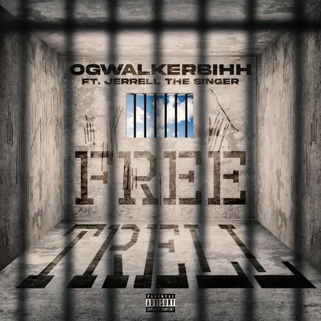 #FreeTrell ft. Jerrell The Singer | Boomplay Music