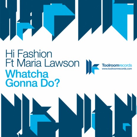 Whatcha Gonna Do (Tune Brothers Vocal Mix) ft. Maria Lawson | Boomplay Music