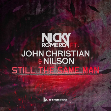 Still The Same Man (Original Club Mix) ft. John Christian & Nilson