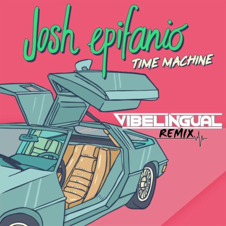 Time Machine (Vibelingual Remix) ft. Vibelingual | Boomplay Music