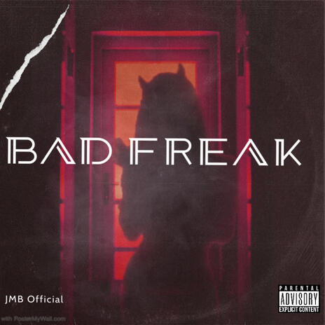 Bad Freak | Boomplay Music