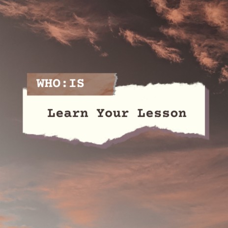 Learn Your Lesson | Boomplay Music