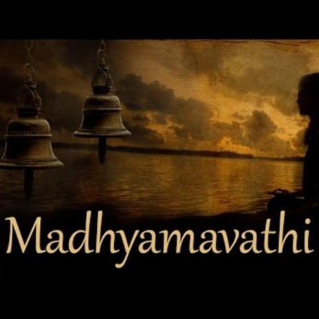 Madhyamavathi | Boomplay Music