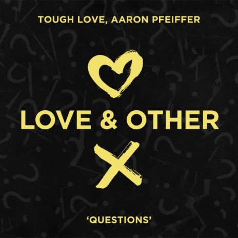 Questions (Extended Mix) ft. Aaron Pfeiffer