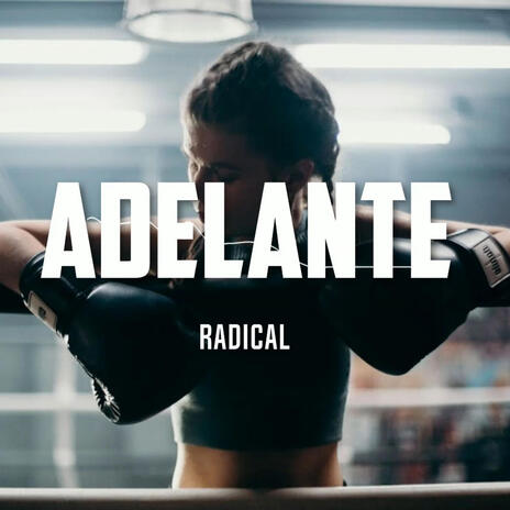 Adelante | Boomplay Music