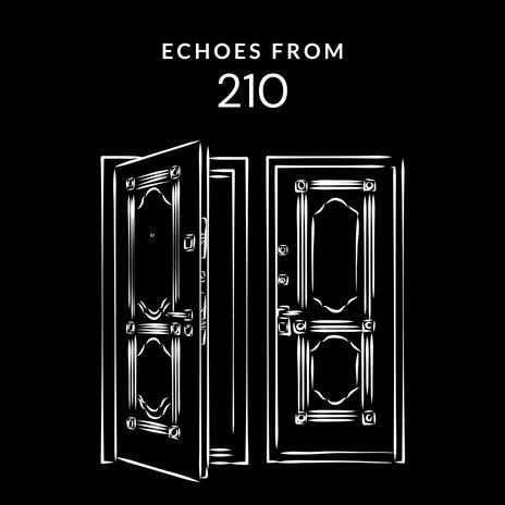 Echoes from 210 | Boomplay Music