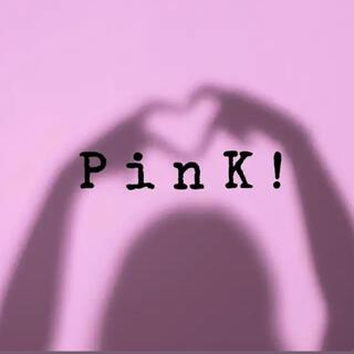 PinK!