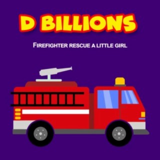 Firefighter Rescue a Little Girl
