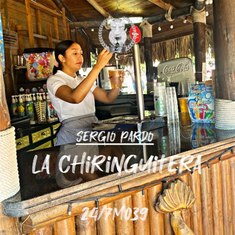 La Chiringuitera | Boomplay Music