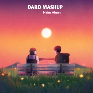 Dard Mashup