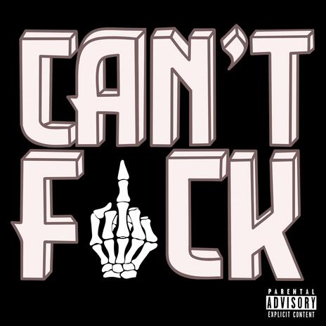 Can't Fuck RMX ft. Kairos & Loco-T | Boomplay Music