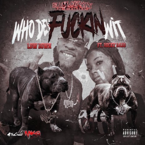 Who Dey Fuckin' wit ft. Rocky Badd | Boomplay Music