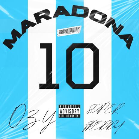 Maradona ft. Super Freddy | Boomplay Music