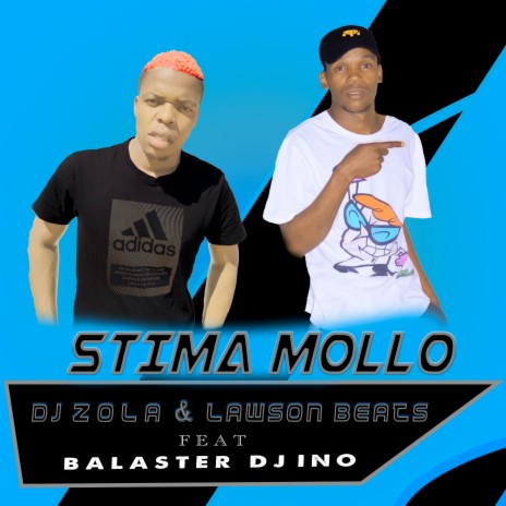 Stima Mollo ft. LAWSON BEATS, BALASTER & DJ INO