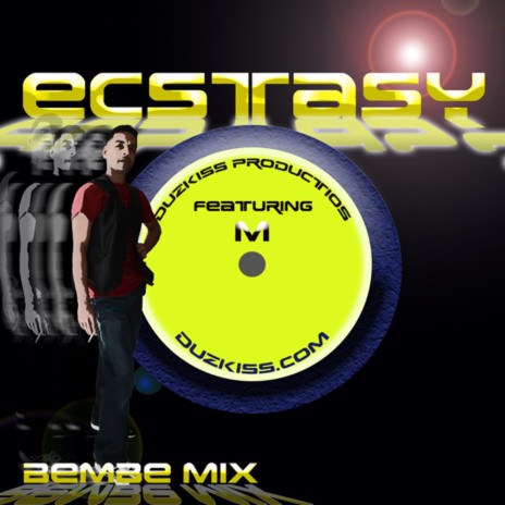 Ecstasy - BEMBE MIX