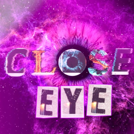 Close Eye | Boomplay Music