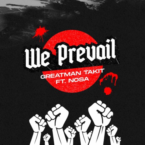 We Prevail (feat. Nosa) | Boomplay Music