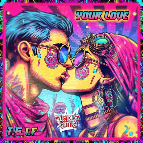 Your Love (T.G.I.F) | Boomplay Music