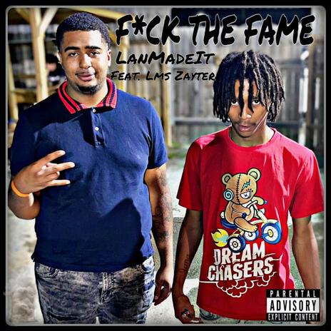 Fuck The Fame ft. Lms Zayter | Boomplay Music