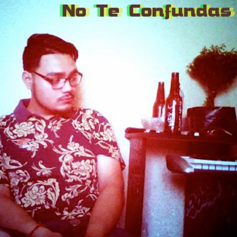 No Te Confundas