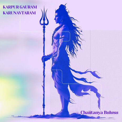 Karpur Gauram Karunavtaram