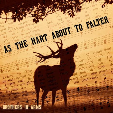 As the Hart About to Falter (Psalm 42) | Boomplay Music