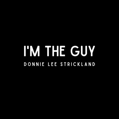 I'm The Guy | Boomplay Music