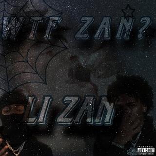 WTF ZaN? (EP)